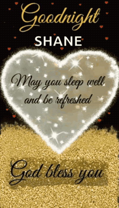 Goodnight Shane Card With Gold Glitter Heart GIF