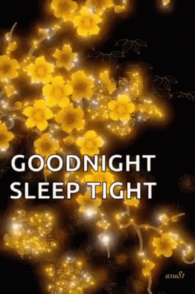 Goodnight Sleep Tight Greeting Card With Yellow Flowers And Lights GIF