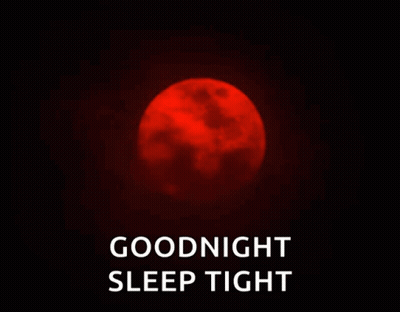 Goodnight Sleep Tight Poster With Red Moon GIF