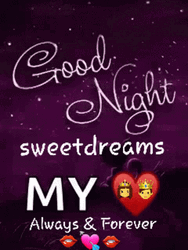 Goodnight Sweet Dreams My Love Always And Forever GIF