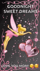 Goodnight Sweet Dreams My Love Mom Tinkerbell Sparkles GIF