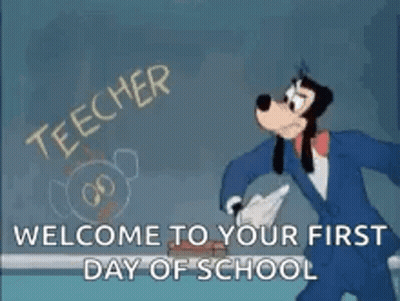 Goofy Is Writing On A Blackboard With The Words `` Welcome To Your First Day Of School '' Written On It . GIF