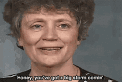 Got A Big Storm Coming Hurricane Meme GIF