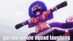 Got The Whole Squad Laughing Kozuki Oden GIF