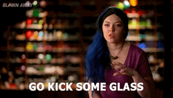 Gotta Kick It Up Some Glass GIF