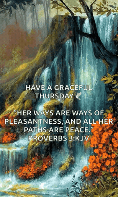 Graceful Thursday Proverbs 3 17 KJV GIF