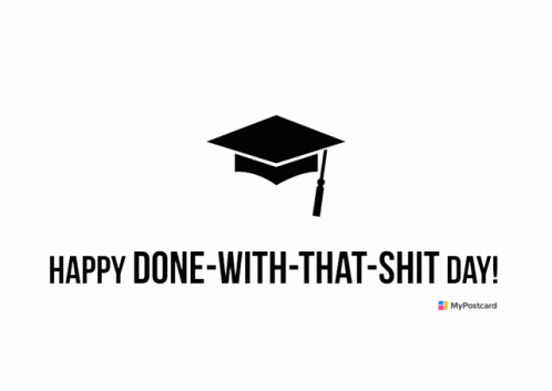 Graduation Cap Happy Done With That Day GIF