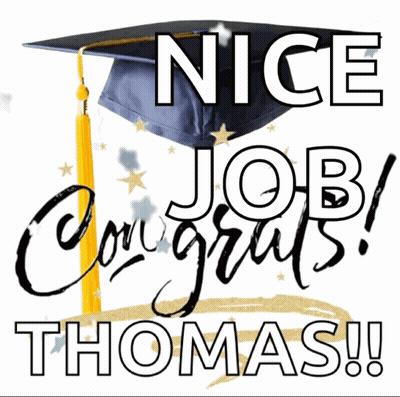 Graduation Cap Saying Nice Job Thomas GIF