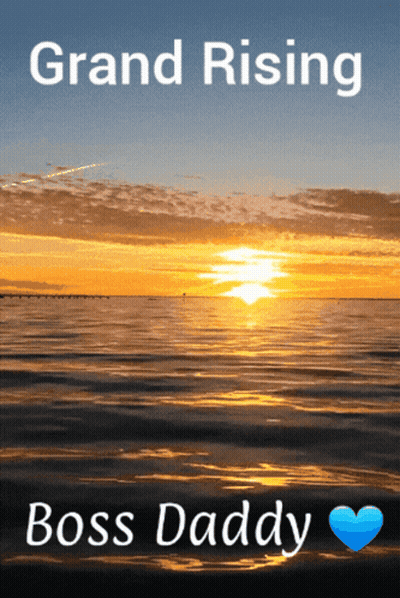 Grand Rising Boss Daddy Poster With Sunset Over Ocean GIF