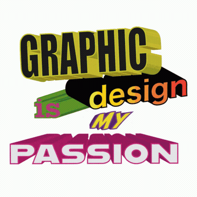 Graphic Design Is My Passion GIF