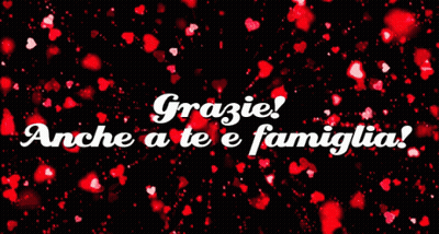 Grazie Anche A Te E Famiglia In White Letters On Black GIF