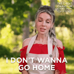 Great Canadian Baking I Don't Wanna Go Home GIF