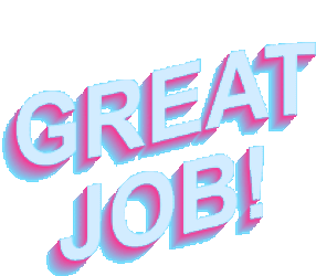 Great Job Way To Go Sticker GIF