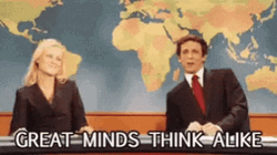 Great Minds Think Alike Seth Myers Amy Poehler GIF