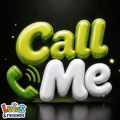 Green And White Sign Saying Call Me By Lucas And Friends GIF