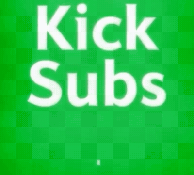 Green Background Kick Subs € 3 GIF