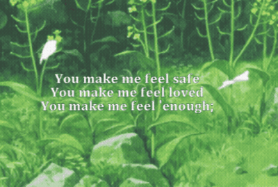 Green Background Saying You Make Me Feel Safe GIF