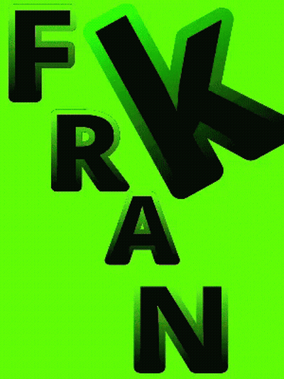 Green Background With Black Letters Fvk Ran GIF