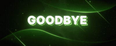 Green Background With White Goodbye GIF