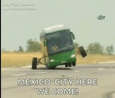 Green Bus Driving Down Road Saying Mexico City Here We Come GIF
