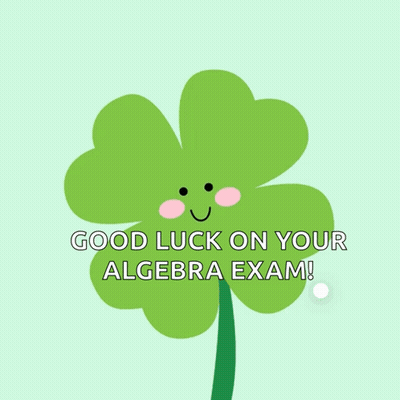 Green Clover Saying Good Luck On Algebra Exam GIF