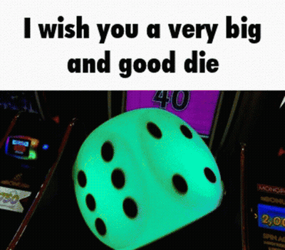 Green Dice Saying I Wish You Big Die GIF