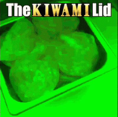 Green Food Container Saying The Kiwami Lid GIF
