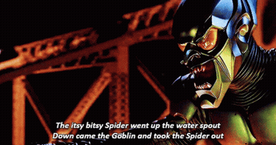 Green Goblin Says Itsy Bitsy Spider GIF