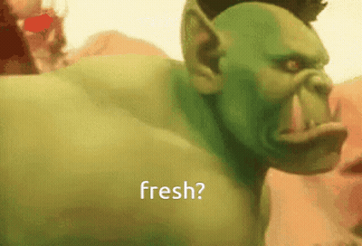 Green Orc Saying Fresh GIF