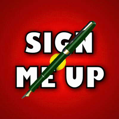 Green Pen Sign Saying Sign Me Up GIF