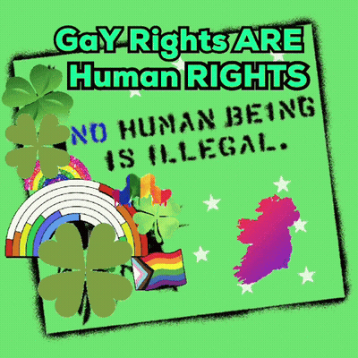 Green Poster Saying Gay Rights Are Human Rights And No Human Being Is Illegal GIF