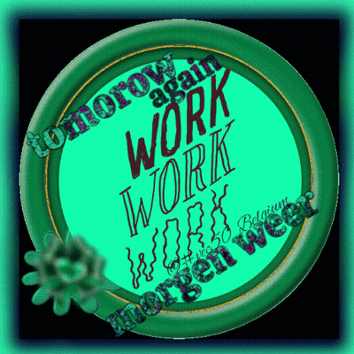 Green Sign Saying Tomorrow Again Work GIF