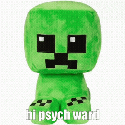 Green Stuffed Creeper Saying Hi Psych Ward GIF