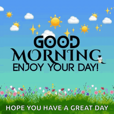 Greeting Card Good Morning Enjoy Your Day GIF