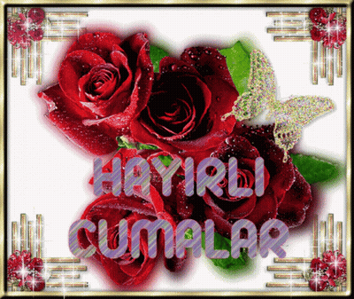 Greeting Card With Red Roses Saying Hayirli Cumalas GIF