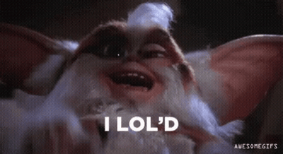 Gremlin Close Up Saying I Lol'd GIF