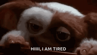 Gremlin Peeking Out Saying I Am Tired GIF