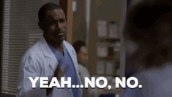 Grey's Anatomy Doctor Saying No