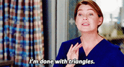 Greys Anatomy Meredith Is Done With Triangles GIF