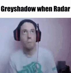 Greyshadow When Radar GIF