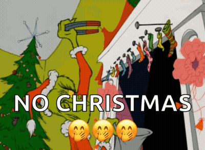 Grinch Saying No Christmas GIF