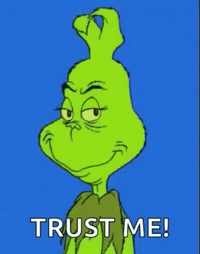 Grinch Saying Trust Me On Blue Background GIF