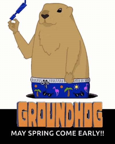 Groundhog May Spring Come Early GIF