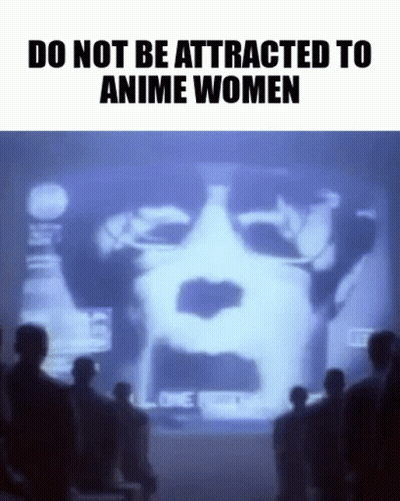 Group At Screen: Don't Be Attracted To Anime Women GIF