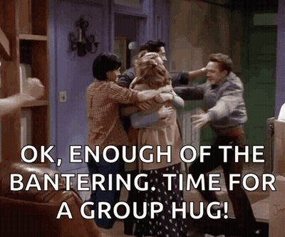 Group Hug Time Enough Bantering GIF