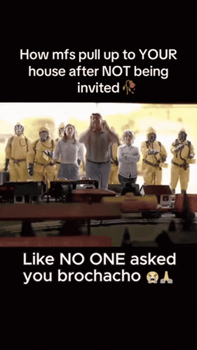 Group In Hazmat Suits With Caption How Mfs Pull Up To Your House After Not GIF