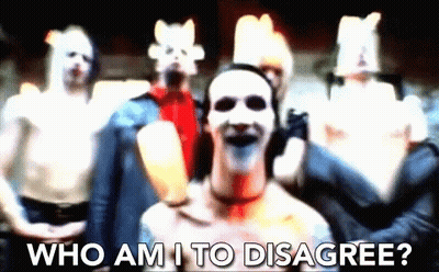 Group Of Men With Masks Saying Who Am I To Disagree GIF