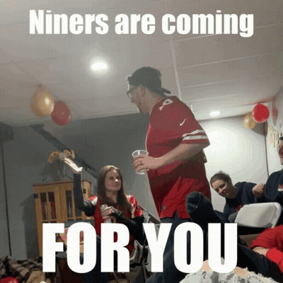 Group Of People Gathered Niners Are Coming For You GIF