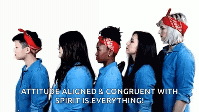 Group Of People Standing Together Saying Attitude Aligned And Congruent With Spirit Is Everything GIF