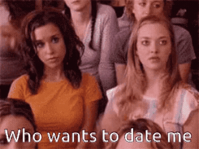 Group Of Women Sitting Who Wants To Date Me GIF